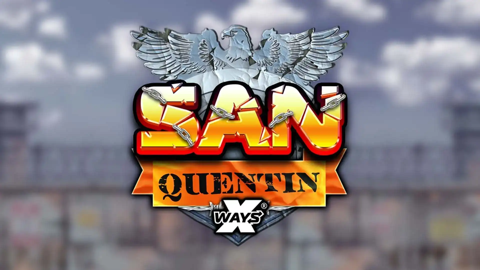 San Quentin xWays - vulkan-vegasz.com